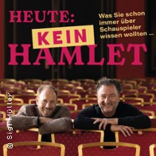 Heute: KEIN Hamlet - Johann von Bülow, Stefan Wilkening, Maria Reiter