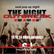 Outbreak The Night / XXL PARTY |  SEAL pop up night on tour