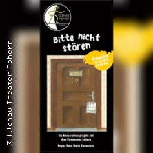 Bitte Nicht Stören | Illenau Theater Achern e.V.