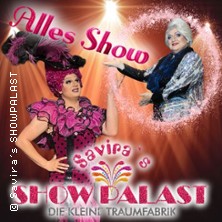 Alles Show | Saviras Showpalast