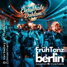 Fr&uuml;htanz in der Eierschale Dahlem