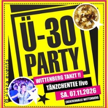 &Uuml;30 Party Wittenberg / T&auml;nzchentee live