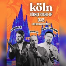 K&ouml;ln 3l&uuml; T&uuml;rkce Standup Komedi