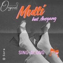 Mutti hat Ausgang - Sing-Alongs mit Sora
