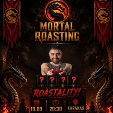 MORTAL ROASTING | Mortal Komabt | Karakas Berlin