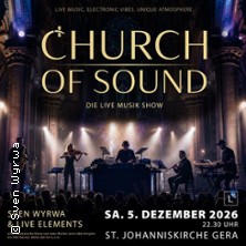 Church of Sound Gera - die Live Musik Show | Johanniskirche