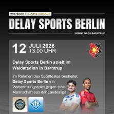 Delay Sports Berlin zu Gast in Barntrup -  wir feiern 115 Jahre RSV Barntrup