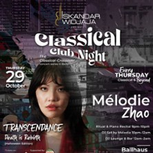 Classical Club Night x M&eacute;lodie Zhao - Transcendance-Death is rebirth