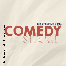 Comedy Slam - Moderiert von Benedict Hegemann |&nbsp;Neu-Isenburg