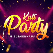 Kult Party 2026 - Bürgerhaus
