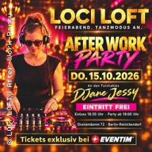 After-Work mit DJane Jessy im LOCI LOFT - Job aus. Drinks kalt. Tanzmodus an!