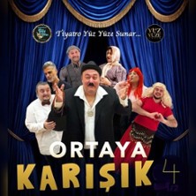 Ortaya Karisik 4 | Cassalla Theater