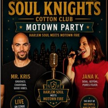 SOUL KNIGHTS - COTTON CLUB MOTOWN PARTY | Cotton Club