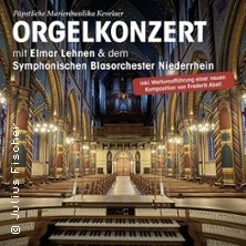 Orgelkonzert - Symphonisches Blasorchester Niederrhein |
Basilika St. Marien