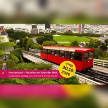 Neuseeland – Paradies am Ende der Welt | Multimedia-Vortrag mit Matthias Hanke in Torgau
