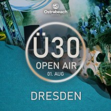 &Uuml;30 Open Air Dresden