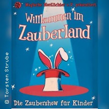 Zauberland - Kleine Wunder und große Zauberei!
