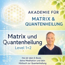 Quantenheilung MatrixEnergetic Potsdam