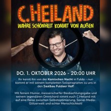 C. HEILAND - Comedy Night | Wahre Schönheit kommt von Aussen