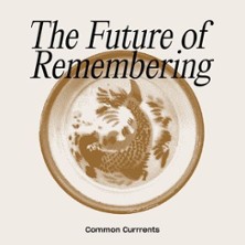 The Future of Remembering