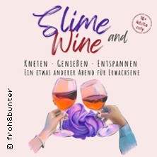 Slime and Wine