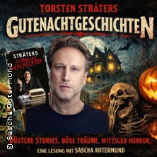 Torsten Sträters Gutenachtgeschichten - Lesung mit Sascha Rotermund