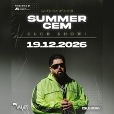 SUMMER CEM LIVE &ndash; 
Vamos Club & Event