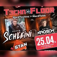 TechnoFloor Stan + Schleini + Krosch