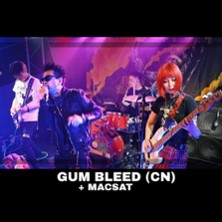 Gum Bleed (CN) + Macsat