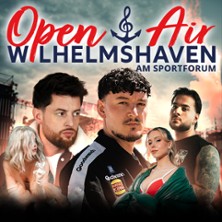 Wilhelmshaven Open Air 2027 - Montez, Bausa, Kati K, Morpheuz & Lilith