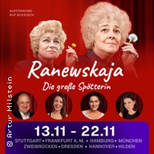 Faina Ranevskaya - Theater in russischer Sprache | S&auml;ngerhalle Untert&uuml;rkheim