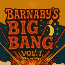 Barnaby's Big Bang