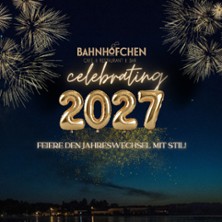 CELEBRATING 2027 inkl. Galabuffet, Getr&auml;nkepauscha (6Std.), DJ Teddy-O