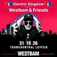 Electric Kingdom pres. Westbam & Friends