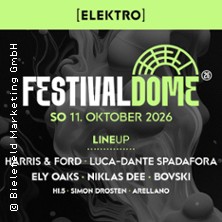 Festival Dome 2026- Elektro:Harris & Ford, Luca-Dante Spadafora, Ely Oaks uvm