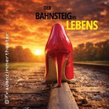 Der Bahnsteig des Lebens - Frauenzimmertheater Leipzig