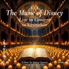 The Music of Disney Live in Concert Tribute by String Quartet im Kerzenschein