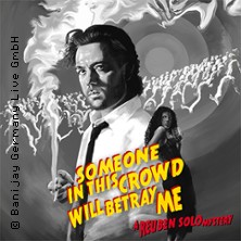 Reuben Solo - Someone in This Crowd Will Betray Me