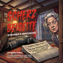 Scherz beiseite (A Murder Is Announced) - Theater unter den Kuppeln
