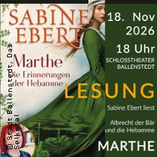 Sabine Ebert liest: Albrecht der B&auml;r und die Hebamme Marthe