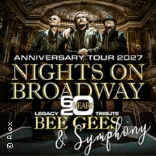 Nights on Broadway & Symphony: Anniversary'27 - 20 Jahre Night Fever + Orchester