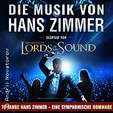 Die Musik von Hans Zimmer -  Lords of the Sound