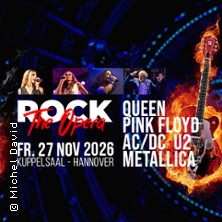 Rock the Opera - mit den gr&ouml;&szlig;ten Hits von Pink Floyd, Queen, AC/DC, Deep Purple