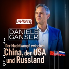 Dr. Daniele Ganser - Der Machtkampf zwischen China, USA und Russland