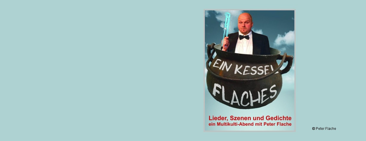 ein-kessel-flaches-kabarett-mit-peter-flache-infos-termine