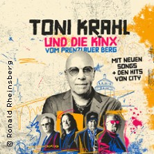 Toni Krahl und die KINX vom Prenzlauer Berg - Tour 2027
