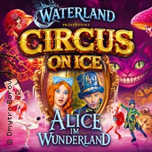 Circus on Ice - Alice im Wunderland