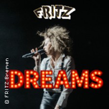 Dreams - Die neue Konzertshow