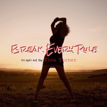 Break Every Rule inspired by Tina Turner
