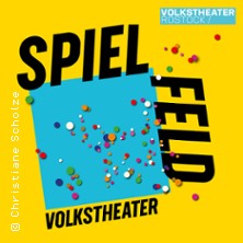 Spielfeld Theaterprojekte - Volkstheater Rostock